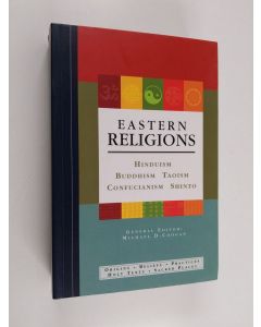 Kirjailijan Michael David Coogan käytetty kirja Eastern Religions - Origins, Beliefs, Practices, Holy Texts, Sacred Places
