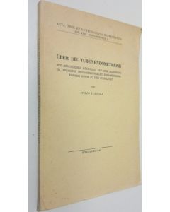 Kirjailijan Viljo Turtola käytetty kirja Uber die Tubenendometriosis (tekijän omiste) : mit besonderer Rucksicht auf ihre Beziehung zu anderen intraabdominalen Endometriosisformen sowie zu der Sterilität