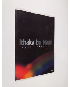 Kirjailijan Petri Turunen käytetty kirja Ithaka by night