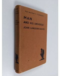 Kirjailijan John Langdon-Davies käytetty kirja Man and his universe