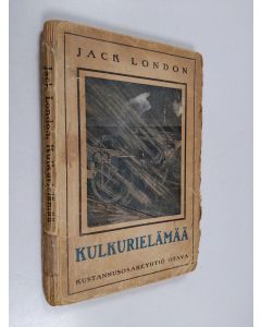 Kirjailijan Jack London käytetty kirja Kulkurielämää