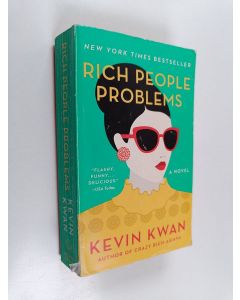 Kirjailijan Kevin Kwan käytetty kirja Rich People Problems - A Novel