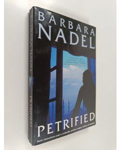 Kirjailijan Barbara Nadel käytetty kirja Petrified