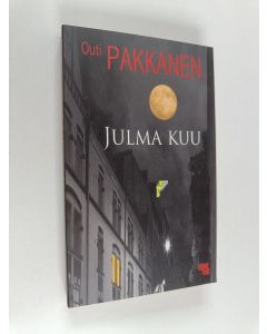 Kirjailijan Outi Pakkanen käytetty kirja Julma kuu