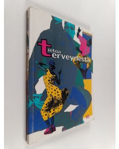 Kirjailijan Aune Sastamala käytetty kirja Tietoa terveydestä