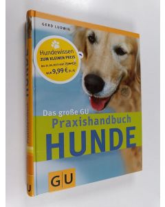 Kirjailijan Gerd Ludwig käytetty kirja Hunde, Das große GU Praxishandbuch