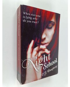 Kirjailijan C. J. Daugherty käytetty kirja Night school