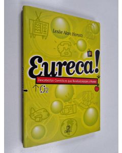Kirjailijan Leslie Alan Horvitz käytetty kirja Eureca! - descobertas científicas que revolucionaram o mundo