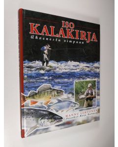 Kirjailijan Hannu Lehtonen käytetty kirja Iso kalakirja : ahvenesta vimpaan