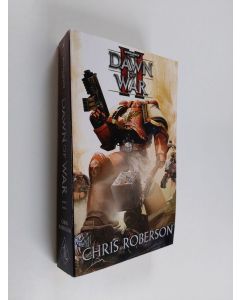 Kirjailijan Chris Roberson käytetty kirja Dawn of War II