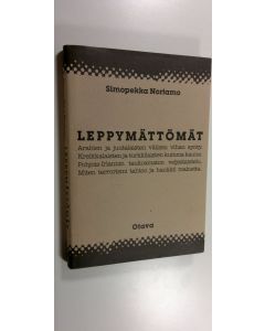 Kirjailijan Simopekka Nortamo käytetty kirja Leppymättömät