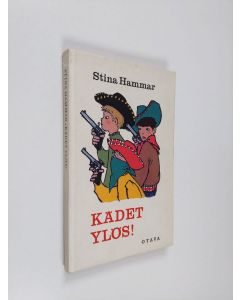 Kirjailijan Stina Hammar käytetty kirja Kädet ylös