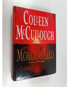 Kirjailijan Colleen McCullough käytetty kirja Morgans färd