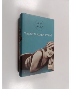 Kirjailijan David Ebershoff käytetty kirja Tanskalainen tyttö
