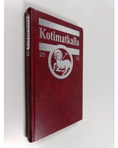 käytetty kirja Kotimatkalla 2002 : Suomen luterilaisen evankeliumiyhdistyksen vuosikirja