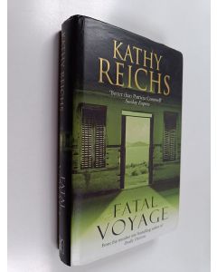 Kirjailijan Kathy Reichs käytetty kirja Fatal voyage