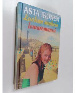 Kirjailijan Asta Ikonen käytetty kirja Luokan makein lomaromanssi