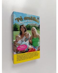 Kirjailijan Hannah Widell & Ann Söderlund käytetty kirja På smällen! : från A till bebis
