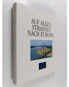 käytetty kirja Auf Allen strassen nach Europa