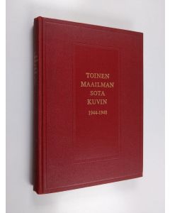 Kirjailijan Bo Engzell käytetty kirja Toinen maailmansota kuvin 2 : 1944-1948