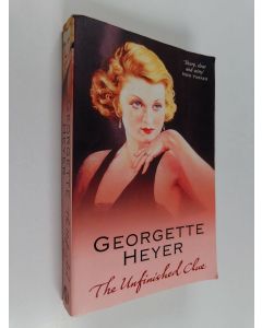 Kirjailijan Georgette Heyer käytetty kirja The Unfinished Clue