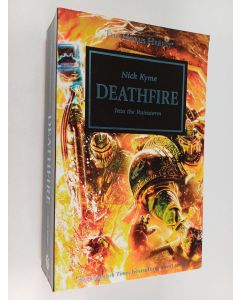 Kirjailijan Nick Kyme käytetty kirja Deathfire