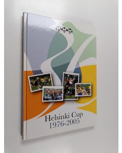 käytetty kirja Helsinki Cup 1976-2005
