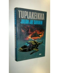 Kirjailijan Julian Jay Savarin käytetty kirja Tuplakeikka