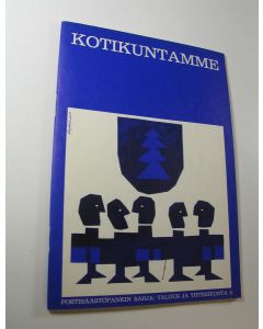 käytetty teos Kotikuntamme, Postisäästöpankin sarja : Talous ja yhteiskunta 2
