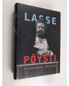 Kirjailijan Lasse Pöysti käytetty kirja Sortavalasta Pariisiin