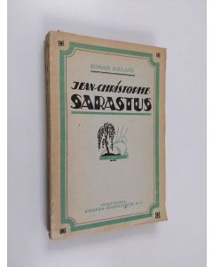 Kirjailijan Romain Rolland käytetty kirja Jean-Christophe 1 : Sarastus