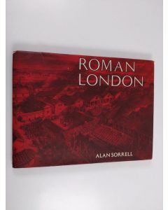 Kirjailijan Alan Sorrell käytetty kirja Roman London