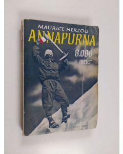 Kirjailijan Maurice Herzog käytetty kirja Annapurna : 8000 meter