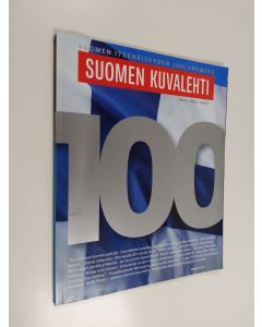käytetty kirja Suomen kuvalehti 15-16/2017 : Suomen itsenäisyyden juhlanumero 100