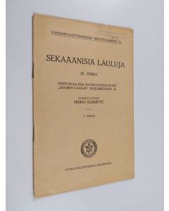 käytetty teos Sekaäänisiä lauluja : 29. vihkop