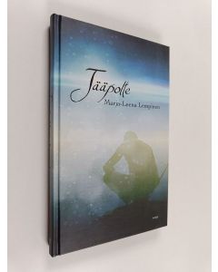 Kirjailijan Marja-Leena Lempinen käytetty kirja Jääpolte