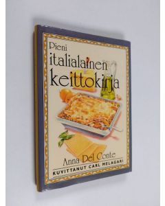 Kirjailijan Anna Del Conte käytetty kirja Pieni italialainen keittokirja