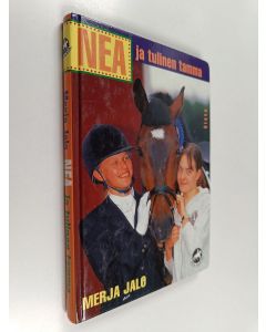 Kirjailijan Merja Jalo käytetty kirja Nea ja tulinen tamma