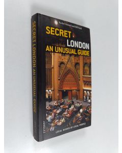 Kirjailijan Rachel Howard käytetty kirja Secret London : an unusual guide