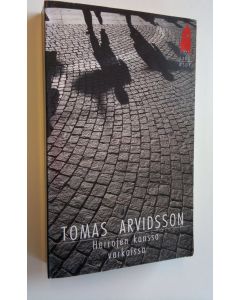 Kirjailijan Tomas Arvidsson käytetty kirja Herrojen kanssa varkaissa