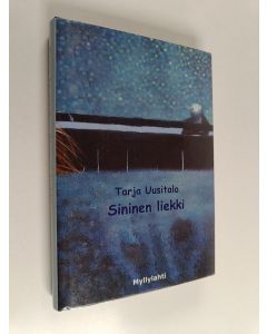 Kirjailijan Tarja Uusitalo käytetty kirja Sininen liekki