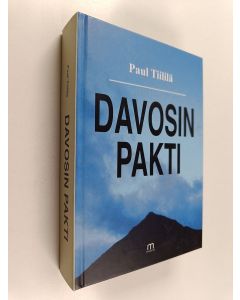 Kirjailijan Paul Tiililä käytetty kirja Davosin pakti