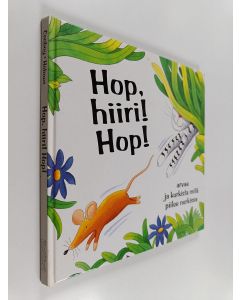 Kirjailijan Fiona Conboy käytetty kirja Hop, hiiri! Hop!
