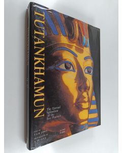 Kirjailijan Thomas Garnet Henry James käytetty kirja Tutankhamun - The Eternal Splendour of the Boy Pharaoh