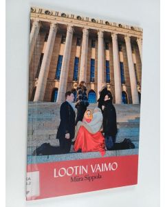 Kirjailijan Miira Sippola käytetty kirja Lootin vaimo