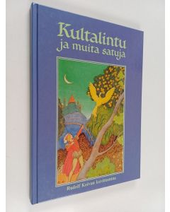 Kirjailijan Rudolf Koivu käytetty kirja Kultalintu ja muita satuja : Rudolf Koivun kuvittamina (+Rudolf Koivu-postimerkit)