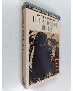 Kirjailijan Gerd Hardach käytetty kirja The First World War, 1914-1918