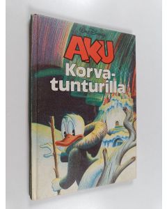 Kirjailijan Walt Disney käytetty kirja Aku Korvatunturilla : Disneyn satulukemisto