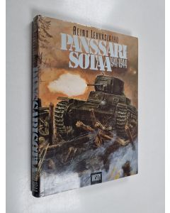 Kirjailijan Reino Lehväslaiho käytetty kirja Panssarisotaa 1941-1944 (kuvitettu)