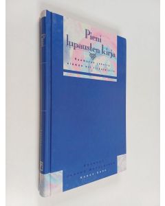 Kirjailijan Jaakko Mäkeläinen käytetty kirja Pieni lupausten kirja : Raamatun jakeita elämän eri tilanteisiin